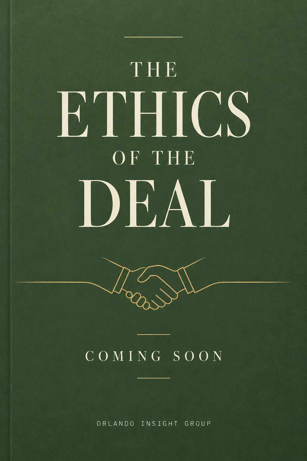 The Ethics of the Deal — book cover